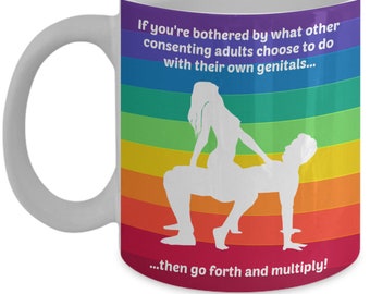 LGBTQ Rights Support / Ally Funny Coffee Mug (Mild Version) - Show Your Support For The Equal Rights To Love Movement