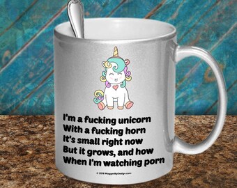Offensive Unicorn Metallic Coffee / Tea / Cocoa / Hot Chocolate Mug - I'm A Fucking Unicorn, With A Fucking Horn...