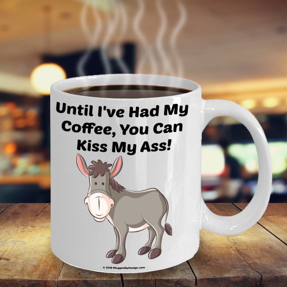 Bacio La Mia Tazza Di Caffe Divertente Culo Grande Regalo Etsy