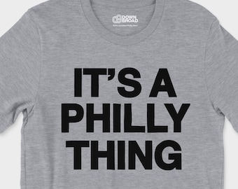 Vintage It's A Philly Thing Shirt | Philadelphia Pride Tee | Philly Slang Fan Gift | Retro Philly T-Shirt