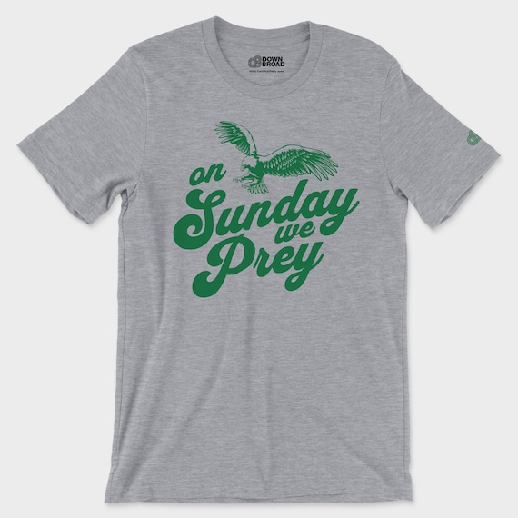 On Sunday We Prey Eagles Shirt | Philadelphia Football Tee | Philly Eagles Fan Gift | Go Birds Tee