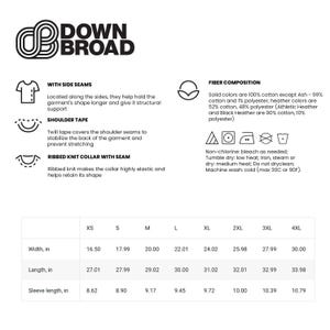 K&ouml;nnte beinhalten: Eine Gr&ouml;&szlig;entabelle f&uuml;r T-Shirts der Marke Down Broad mit schwarzem Text und Symbolen auf wei&szlig;em Hintergrund. Sie beschreibt Seitenn&auml;hte, Schulterband, gerippten Kragen, Materialzusammensetzung, Pflegehinweise und eine Tabelle mit Ma&szlig;en in Zoll.