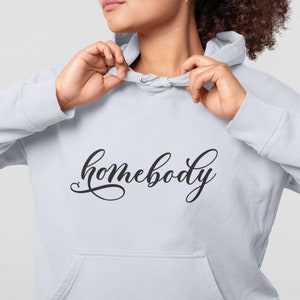 Homebody Funny Mom Work From Home Quarantine Hand Lettered Svg Cut Files For Cricut, Home Sweet Home Svg