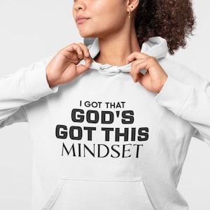 Christian Svg Cut-bestand I Got That God's Got This Mindset For Cricut, Praise Him Faith Shirt-tekst, Png Jpg Dxf Eps Pdf, WSHP