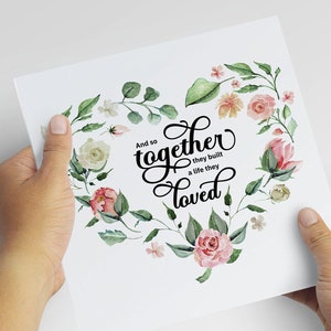 And So Together They Built A Life They Loved Watercolor Printable Wall Art, Love Wall Art Wedding Gift, Botanical Print