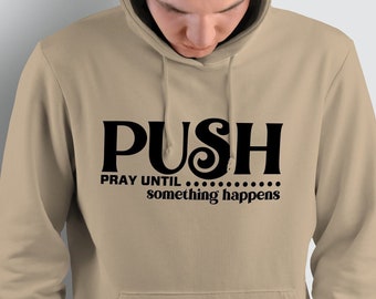 PUSH Pray Until Something Happens With Dots Svg Png Pdf Eps Dxf Jpg Instant Digital Download, Believe Svg, FTH