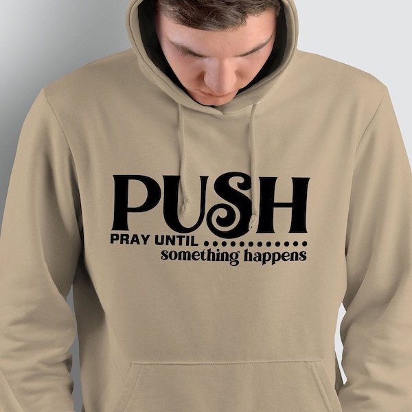 PUSH Pray Until Something Happens With Dots Svg Png Pdf Eps Dxf Jpg Instant Digital Download, Believe Svg, FTH