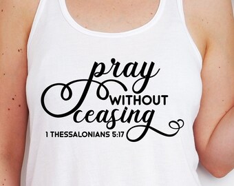 Pray Without Ceasing Svg, Christian Svg, Bible Verse Svg, Prayer png dxf Files Instant Download for Cricut, PRY