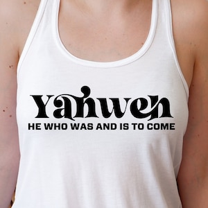 Yahweh Colui che era ed è a venire File Svg per Cricut, Christian Svg, Lodalo Svg, Fede Svg, Camicia Svg Files, Adorazione png dxf, WSHP