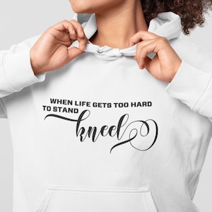 When Life Gets Too Hard To Stand Kneel SVG Clipart Design Cut File, Png Eps Dxf Pdf Jpg Everyday Prayer Instant Download, PRY