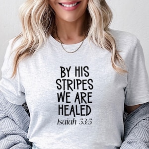 Per le Sue Lividure Noi Siamo Guariti Stampa, Isaia 53:5 Arte Murale Cristiana, Scrittura di Guarigione, Download Digitale Basato sulla Fede, Stampa T-Shirt Religiosa