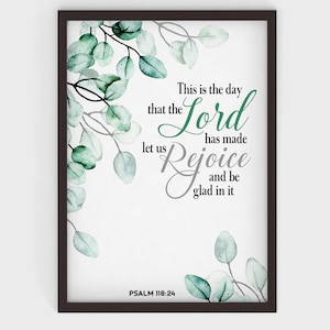 Psalm 118 24 Print, This Is The Day That The Lord Has Made Print, Christian Botanical Watercolor Wall Art Jpg, Scripture Wall Art