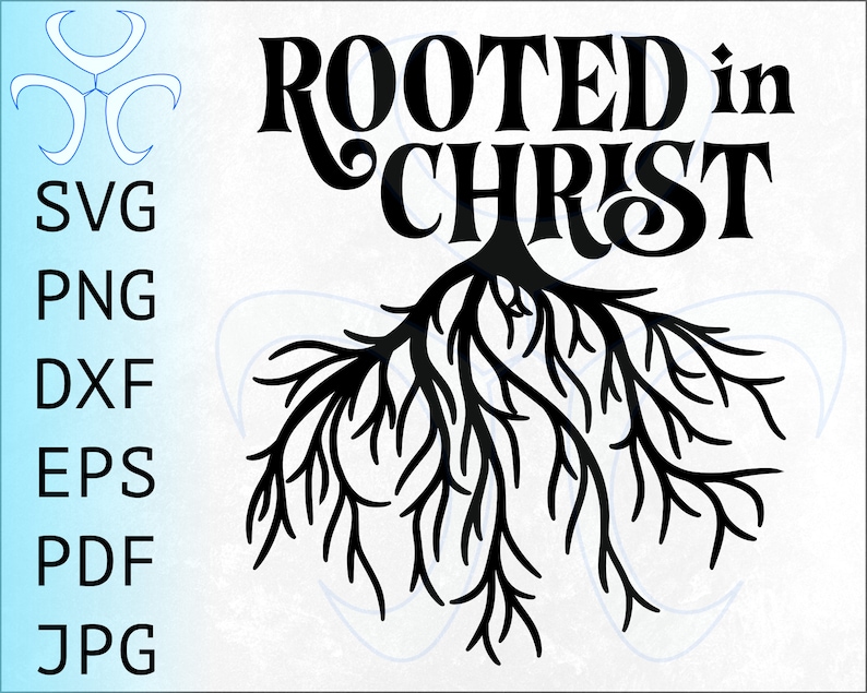 Rooted in Christ Svg Bible Verse Svg Scripture Svg Hand Etsy