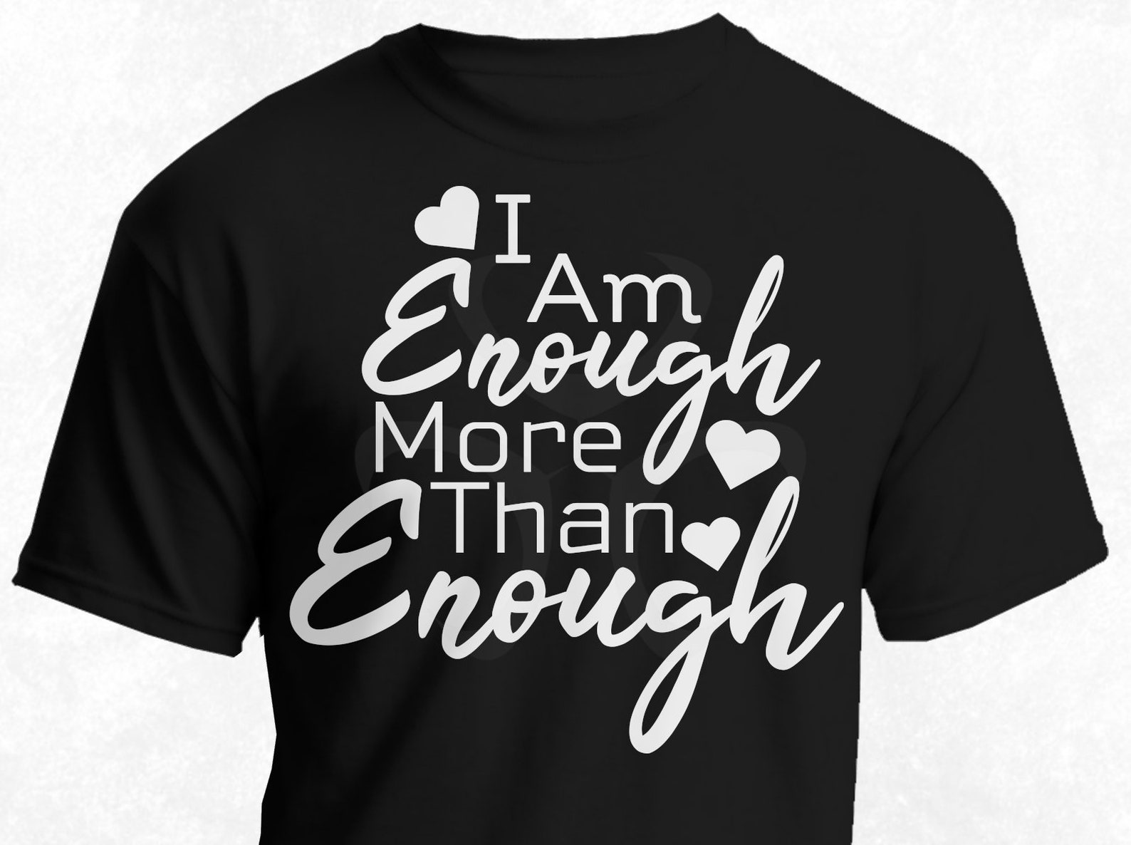 I Am Enough More Than Enough Svg Clipart Design Cut File Girl | Etsy