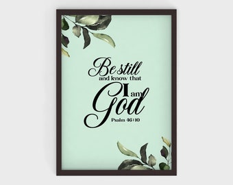 Psalm 46:10 Print, Bible Verse Wall Art Be Still And Know, Watercolor Print Jpg, Christian Gift Printable