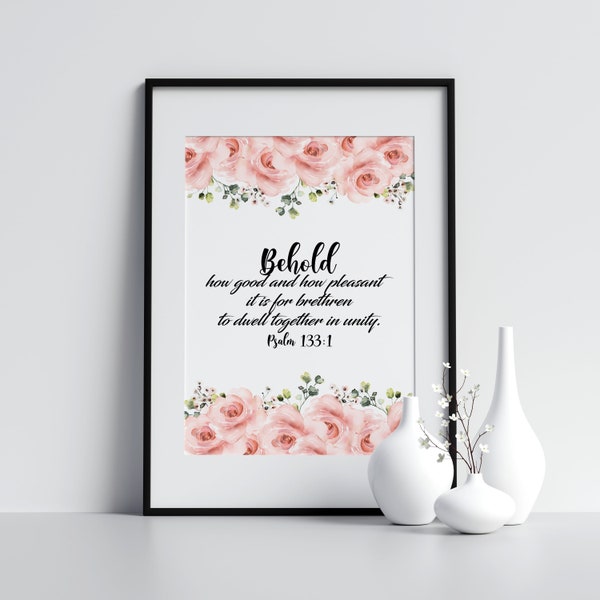 Psalm 133:1 Print, Bible Verse Wall Art Behold How Good And How Pleasant It Is, Christian Watercolor Print Jpg