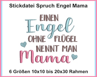 Embroidery file with the saying "An angel without wings is called Mom" - Mother's Day, Birthday, Grandma - 6 sizes 10x10 to 20x20 - RockQueenEmbroidery