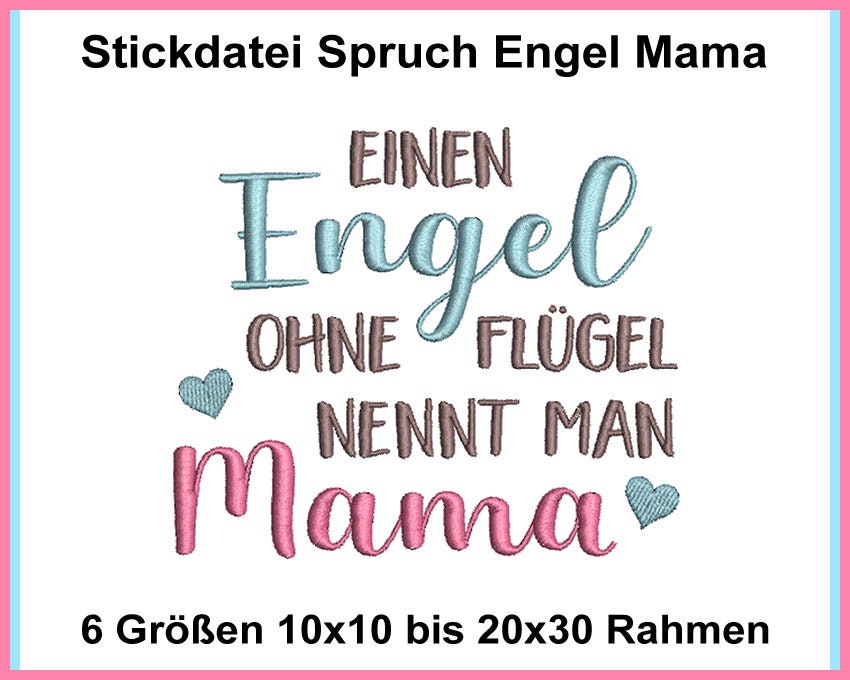 Stickdatei Spruch Engel ohne Flügel Größen Muttertag Geburtstag 10x10 Oma bis man Mama RockQueenEmbroidery 20x20 nennt 6