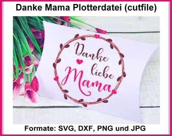 Plotter file Mother's Day, thank you dear mom, mother, love, gift, Mother's Day gift cut file cutfile design set RockQueenEmbroidery