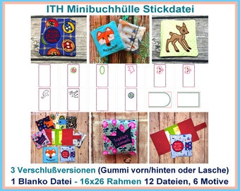 Stickdateien ITH Minibuchhülle. Super süße Buch Hüllen, die komplett in der Maschine gestickt werden ab 16x26 cm Rahmen