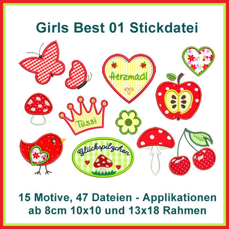 Stickdateien Set Girls Best 1 mit Schmetterling, Fliegenpilz, Krone, Vogel, Kirschen und Apfel als Applikation Bild 1