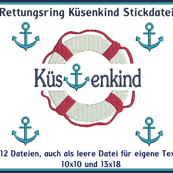 Stickdateien Rettungsring Küstenkind, 12 Dateien, ab 10x10 Rahmen, auch als Blanko, Texte, Maritim, RockQueenEmbroidery