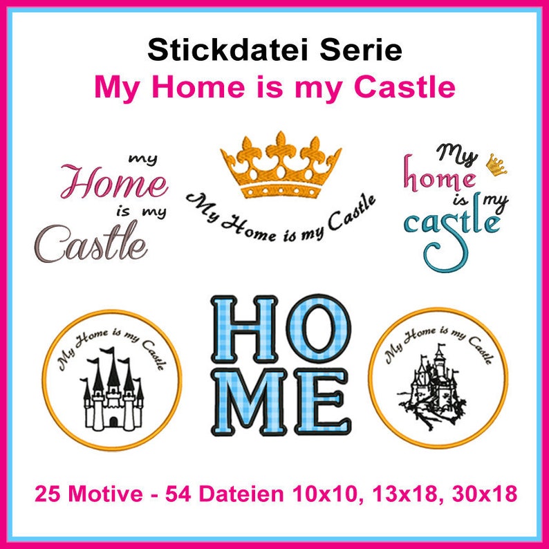 Stickdateien My Home is My Castle Set, 44 Dateien, 14 Motive, ab 10x10 Rahmen, Schlösser, Schriftzüge, RockQueenEmbroidery Bild 1