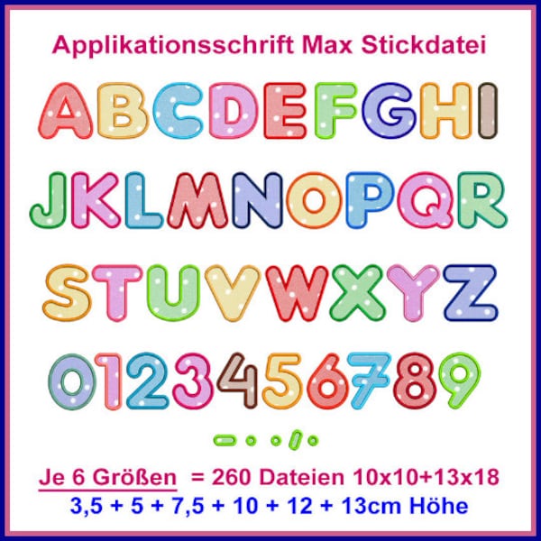 Stickdatei Schrift Max Applikation ABC Schrift, Alphabet, Zahlen, Schrift in 10x10 & 13x18. Entdecken Sie unser einzigartiges Design!