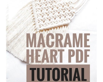 Macrame Heart Pattern /weaving patterns /How to tutorial wall decor/Small Macrame/ DIY pattern macrame/ Patterns pdf/Stay at home/PDF Craft