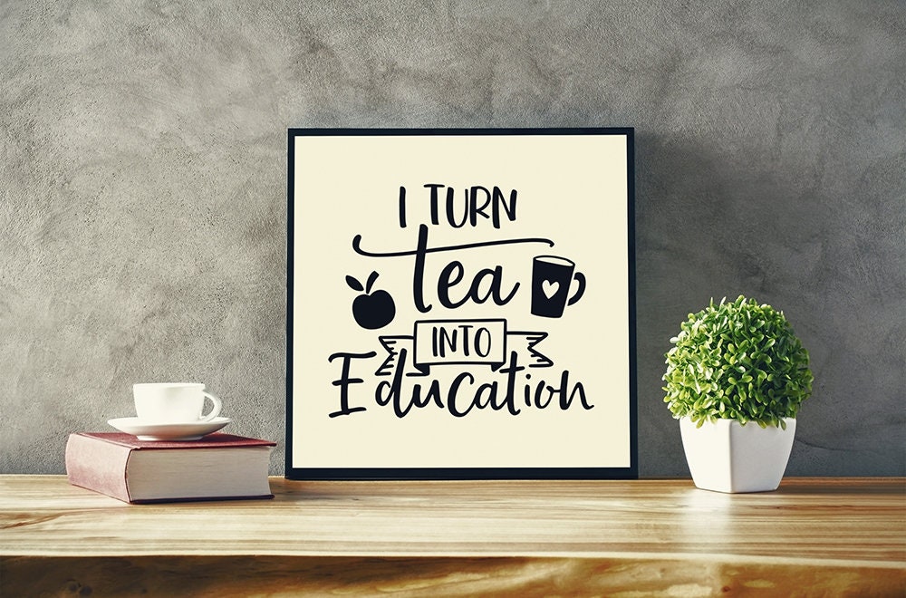 Download Tea Quote Mug Svg for Cricut Cut Files Teacher Mug Svg ...