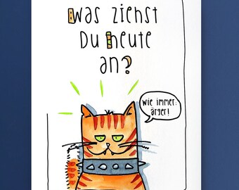 Sprüche-Poster Original Aquarell Katze 23x31 cm
