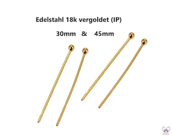 Puede incluir: Alfileres dorados. El texto de la imagen dice "Edelstahl 18k vergoldet (IP)" y "30mm & 45mm". Los alfileres tienen una bola en la parte superior y están disponibles en longitudes de 30 mm y 45 mm.