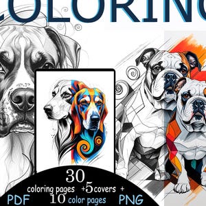 Puede incluir: Un libro para colorear digital con ilustraciones de perros. La portada muestra un dibujo detallado en blanco y negro de la cara de un perro, junto con un retrato de perro colorido y un grupo de bulldogs. El texto dice "30 páginas para colorear + 5 portadas + 10 páginas a color".
