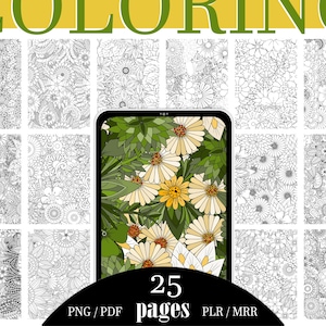 May include: A digital download of 25 coloring pages featuring intricate floral designs. The pages are perfect for adults and children who enjoy coloring. The download includes PNG and PDF files. The text "25 pages" is displayed on the image.