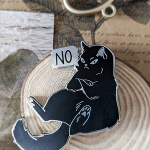 NO Cat Hard Enamel Pin image 2