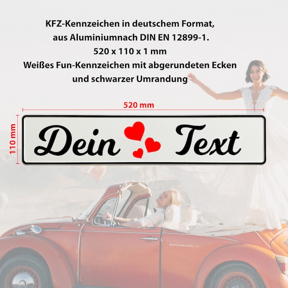 KFZ-Kennzeichen Hochzeit mit Wunschtext Deko Hochzeitsauto