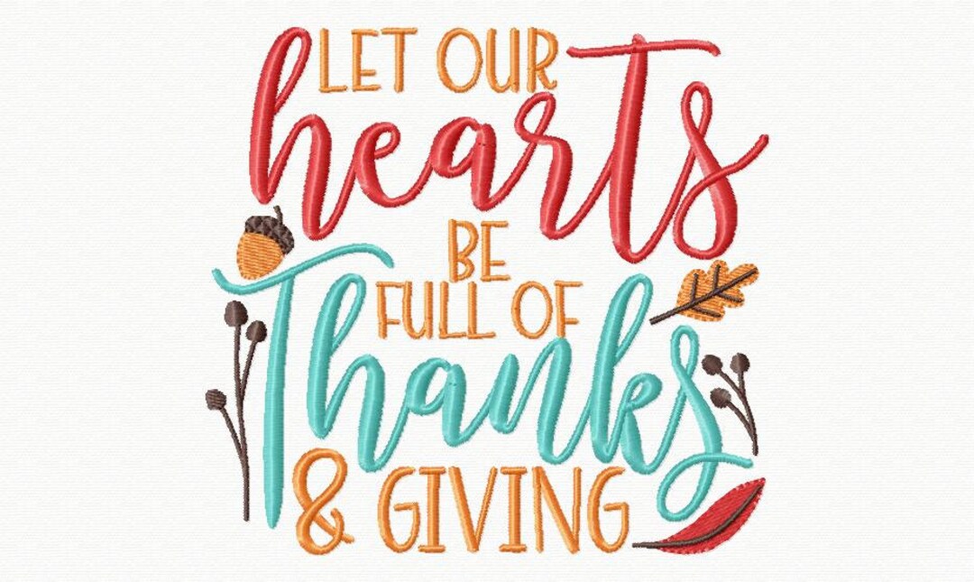 Hearts Full of Thanksgiving Machine Embroidery Digital Design 4X4, 5X7 & 6X10 Etsy