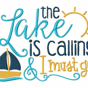The Lake is Calling Machine Embroidery Digital Design 4X4, 5X7 and 6X10