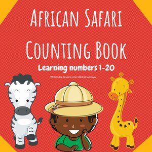 Children&#39;s Counting Book 1-20 - African Safari Counting Book - Children&#39;s Book, Diverse Children&#39;s Book, Picture Book ~ Kids Book
