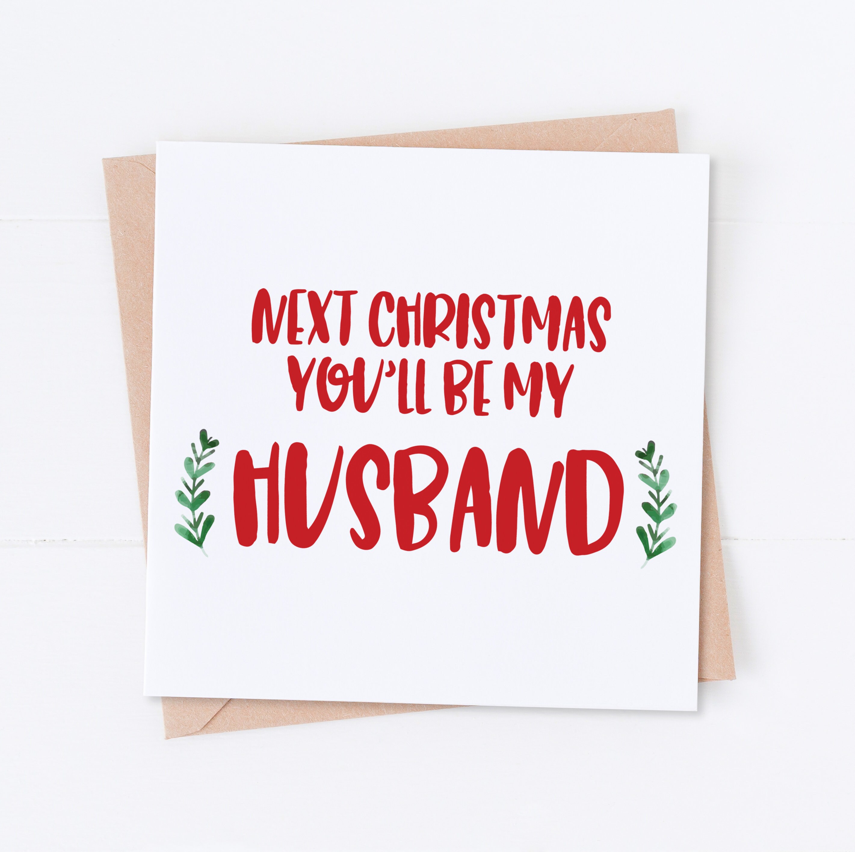 Future Husband, Christmas Card, Next Christmas You'll Be My Husba…