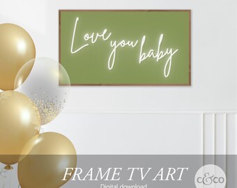 Love You Baby Frame TV Art: Green Boho Nursery Decor (Digital Download)