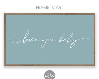 Love You Baby Frame TV Art: Pastel Blue Nursery Decor (Digital Download)