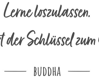 Spruch loslassen 10 inspirierende