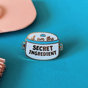 Secret Ingredient Enamel Pin Badge, Chef Gifts, Cooking Gifts, Foodie, Positive Affirmation image 1
