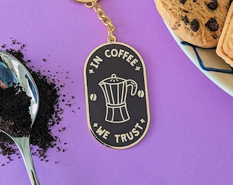 In Coffee We Trust Keyring, Coffee Gifts, Gifts for Coffee Lovers