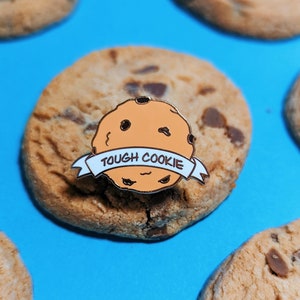Tough Cookie Enamel Pin Badge, Get Well Soon Gifts, Thinking of You, Mental Health Pin Badge, Pick Me Up Gift
