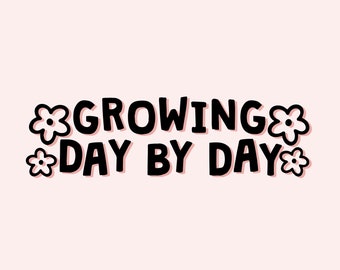 Growing Day By Day Mirror Decal | Mirror Sticker | Bathroom Mirror Decal | Vinyl Decal Words | Mirror Decal | Mirror Sticker