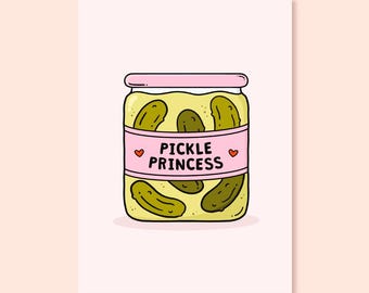 Pickle Princess A5 Print: Funny Foodie Wall Art