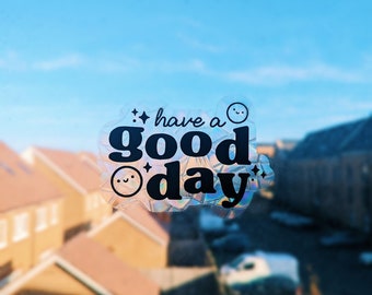 Have a Good Day Sonnenfänger | Vinyl Sonnenfänger | Regenbogen Maker | Sonnenfänger | Sonnenfänger Sticker
