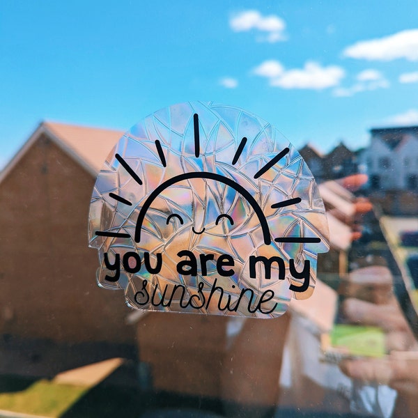 You Are My Sunshine Suncatcher | Suncatcher Sticker | Rainbow Maker | Floral Suncatcher | Car Window Stickers | Car Decal